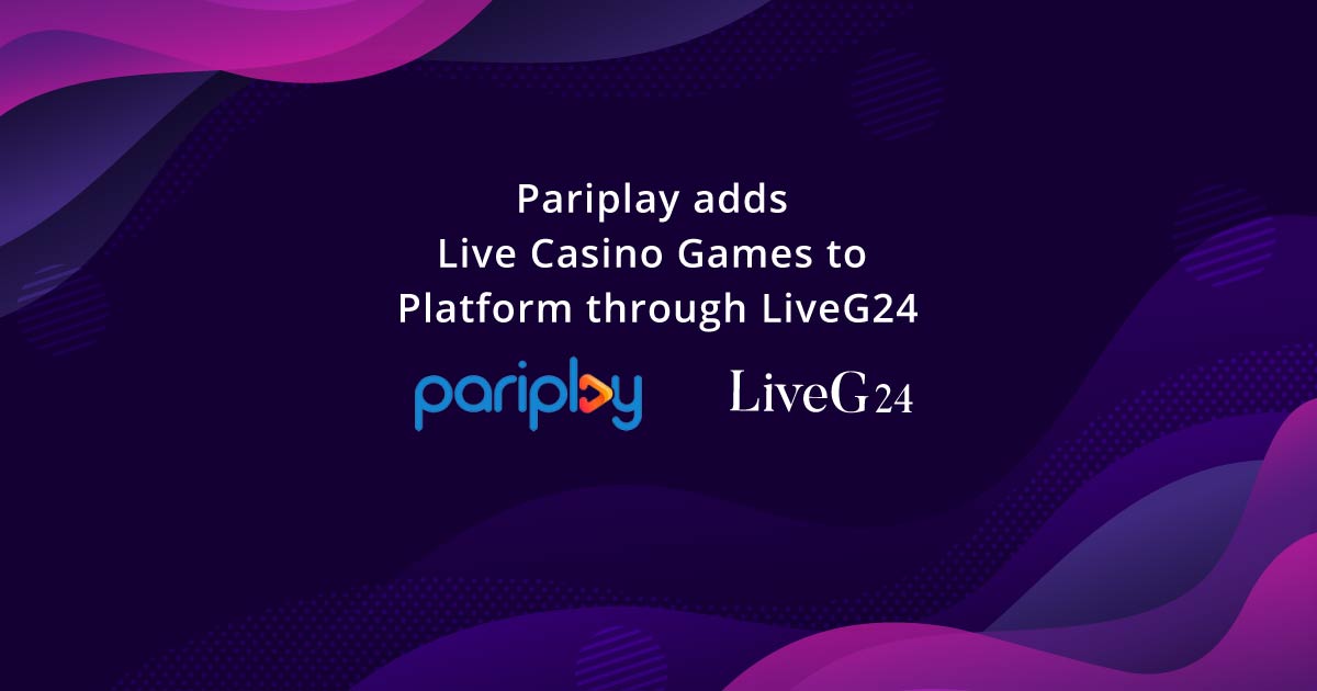 Pariplay Enhances Fusion™ Portfolio with LiveG24 Partnership, Introducing Classic Live Titles and Innovative Live Bingo