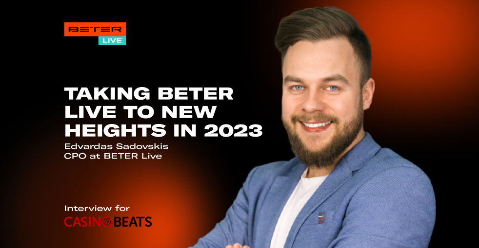 Edvardas Sadovskis, Chief Product Officer at BETER Live