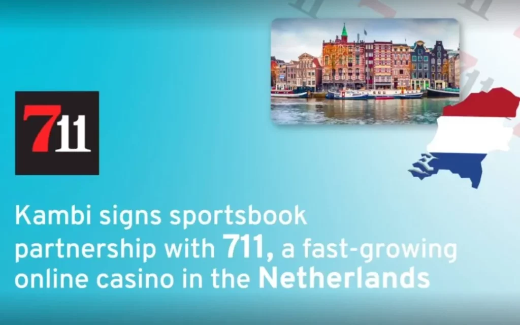 Kambi Group Joins Forces with 711 for Dutch Sportsbook Launch